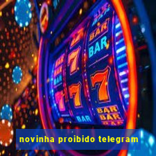 novinha proibido telegram